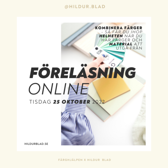 Onlineföreläsning 25 oktober - Kombinera färger - hildurblad.se